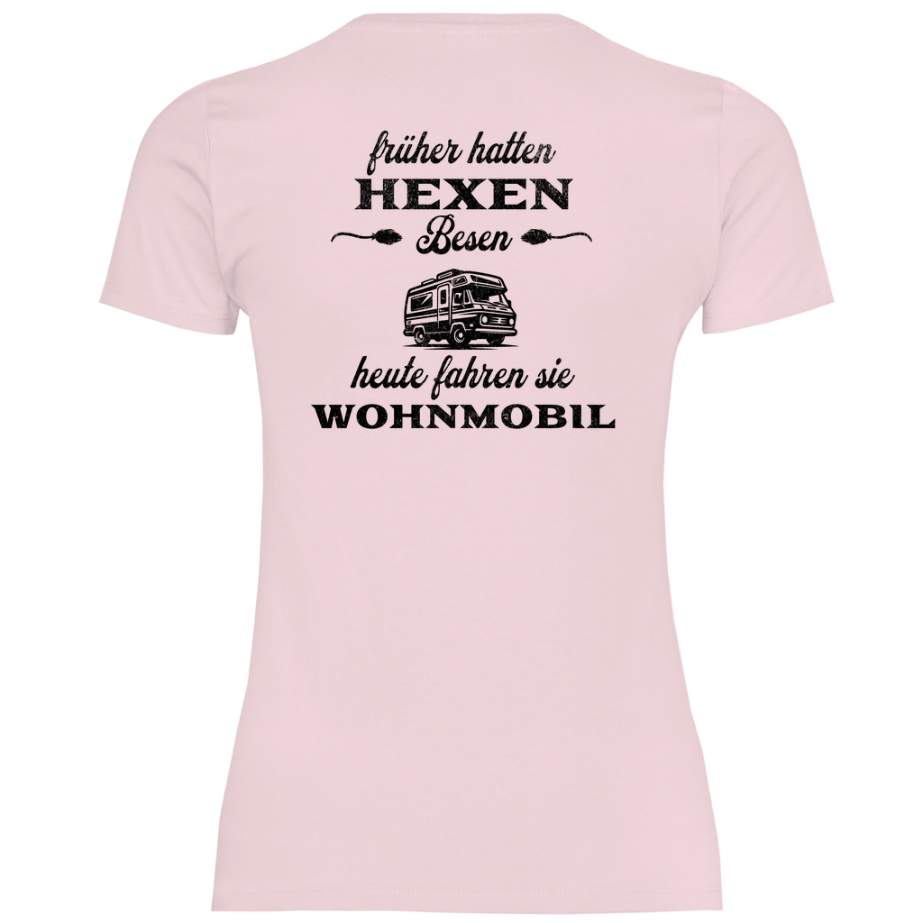 Früher hatten Hexen Besen. Heute fahren sie Wohnmobil - Backprint Frauen Shirt