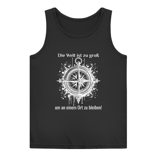 Die Welt ist zu groß, um an einem Ort zu bleiben! - Frauen Tank Top