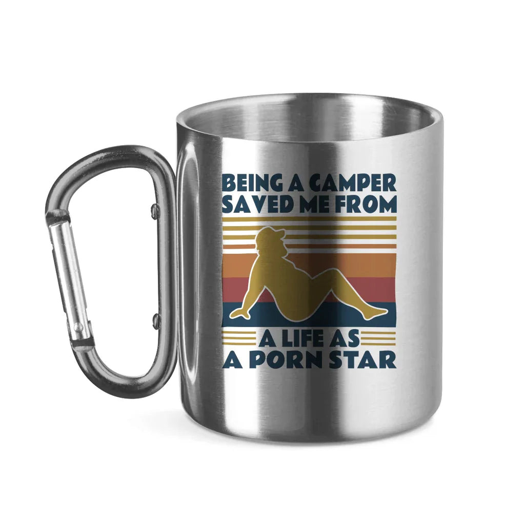 Being a Camper not a Pornstar - Edelstahl Tasse - Campingfamilie.de