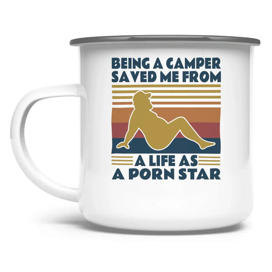 Being a Camper not a Pornstar - Emaille Tasse - Campingfamilie.de