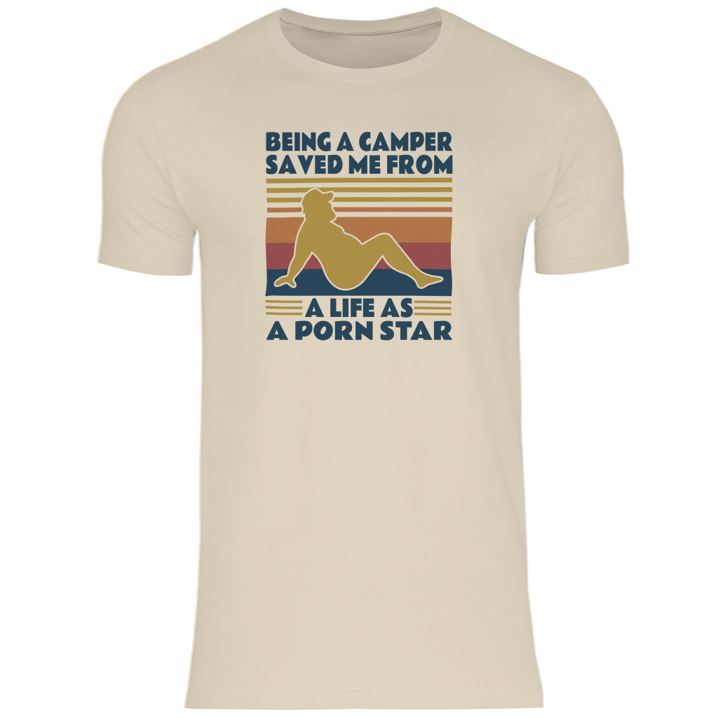 Being a Camper not a Pornstar - Herren Shirt - Campingfamilie.de