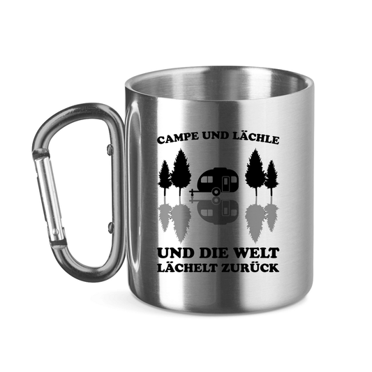 Campe und lächle - Edelstahl Tasse - Campingfamilie.de