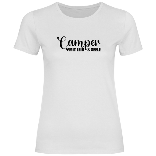 Camper mit Leib und Seele - Frauen Shirt - Campingfamilie.de