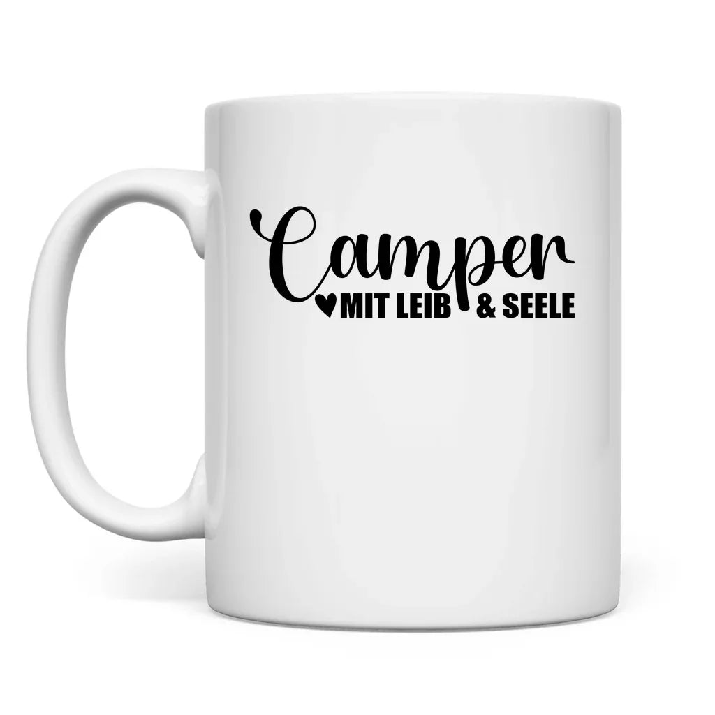 Camper mit Leib und Seele - Tasse - Campingfamilie.de