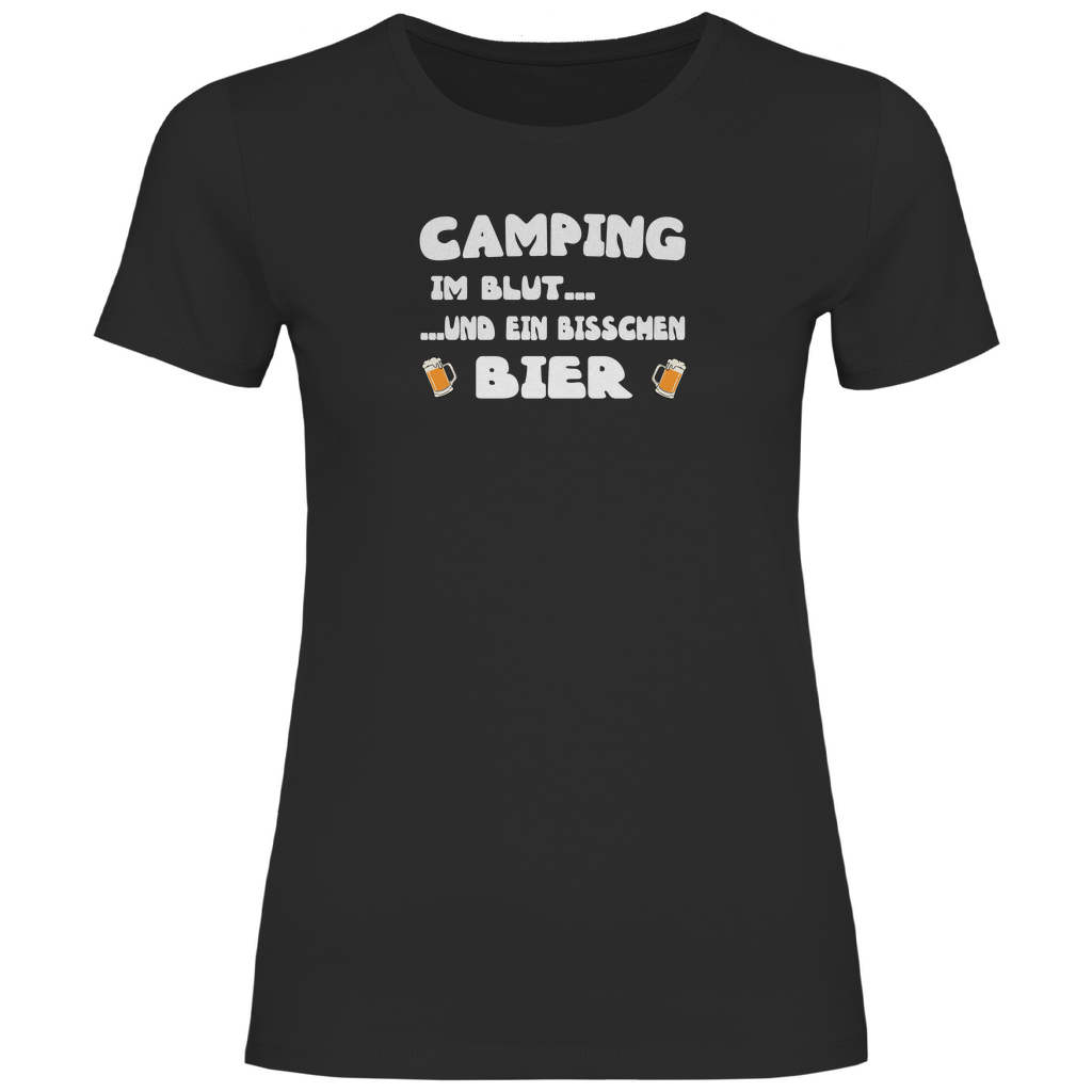 Camping im Blut...und ein bisschen Bier - Frauen Shirt - Campingfamilie.de