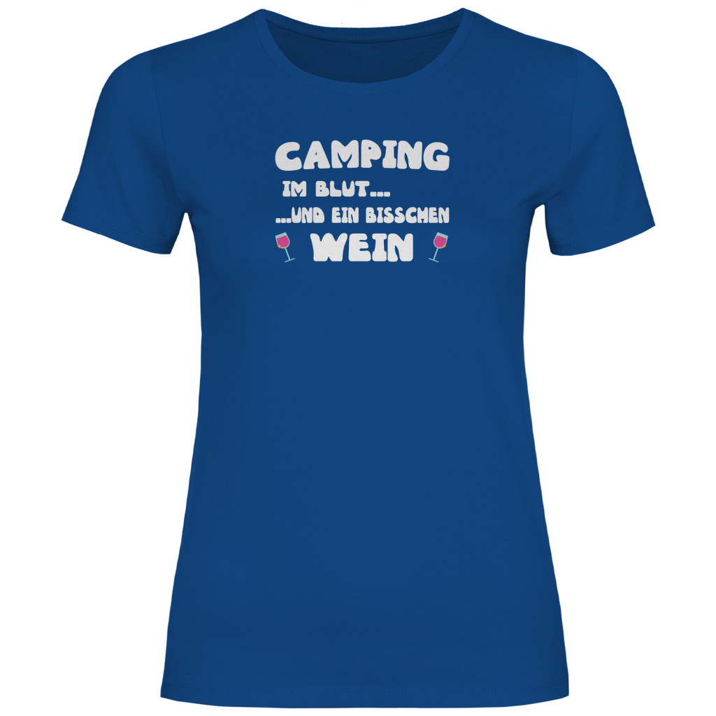 Camping im Blut...und ein bisschen Wein - Frauen Shirt - Campingfamilie.de
