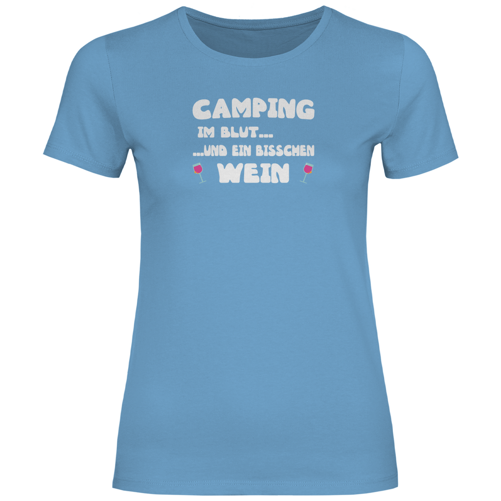 Camping im Blut...und ein bisschen Wein - Frauen Shirt - Campingfamilie.de