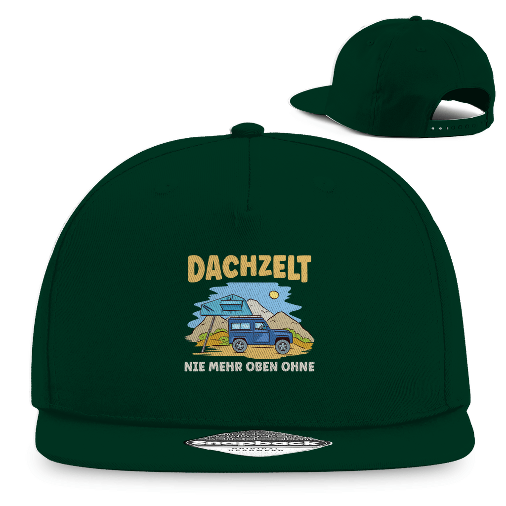Dachzelt - Nie mehr oben ohne - Snapback Rapper Cap - Campingfamilie.de