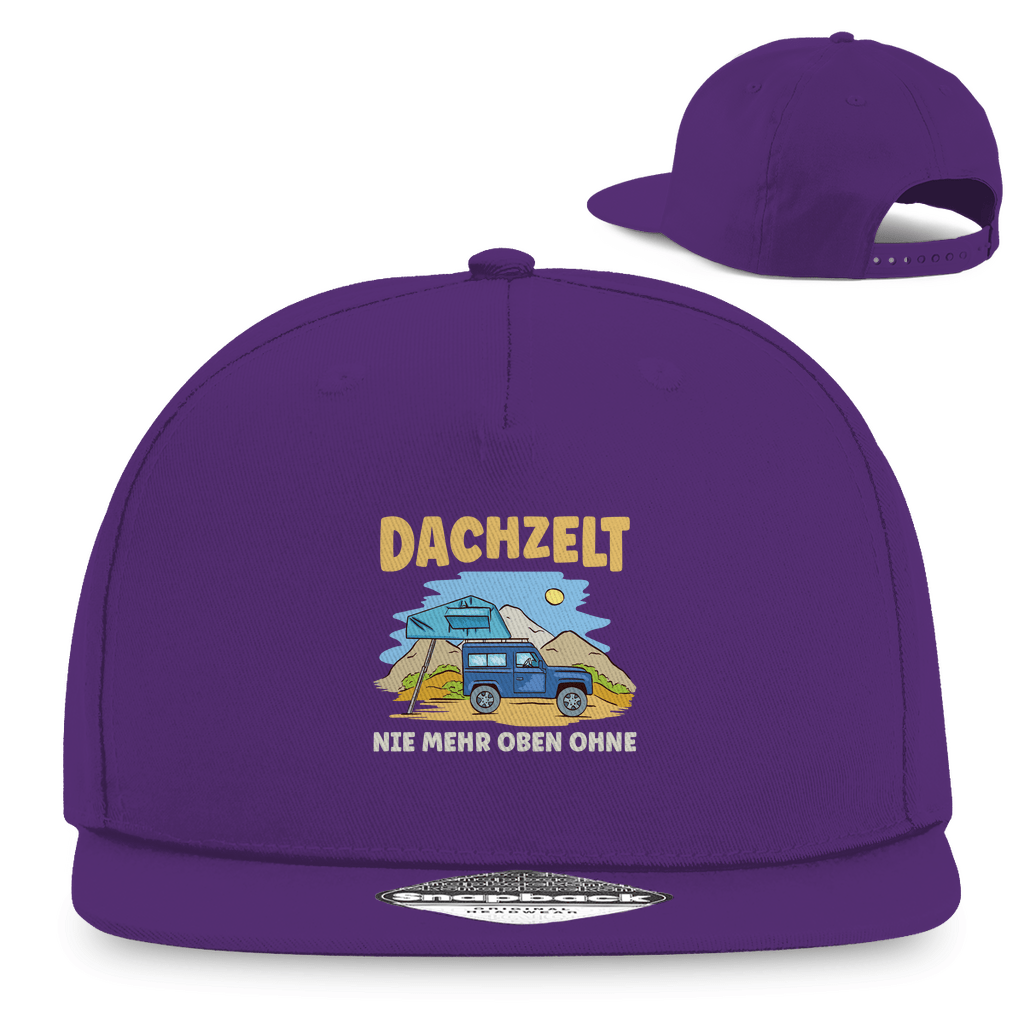 Dachzelt - Nie mehr oben ohne - Snapback Rapper Cap - Campingfamilie.de