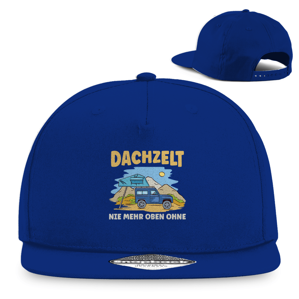 Dachzelt - Nie mehr oben ohne - Snapback Rapper Cap - Campingfamilie.de