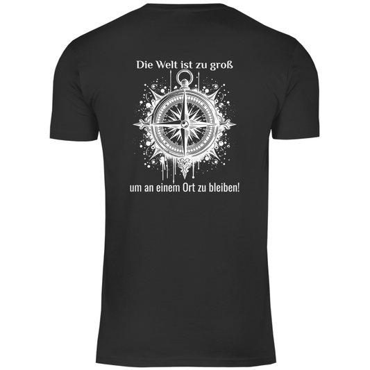 Die Welt ist zu groß, um an einem Ort zu bleiben! - Backprint Männer Shirt - Campingfamilie.de