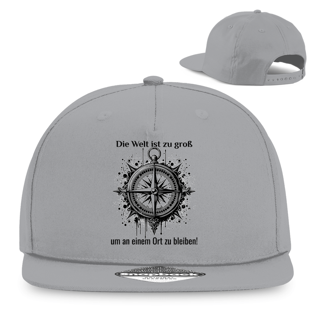 Die Welt ist zu groß, um an einem Ort zu bleiben! - Snapback Rapper Cap - Campingfamilie.de