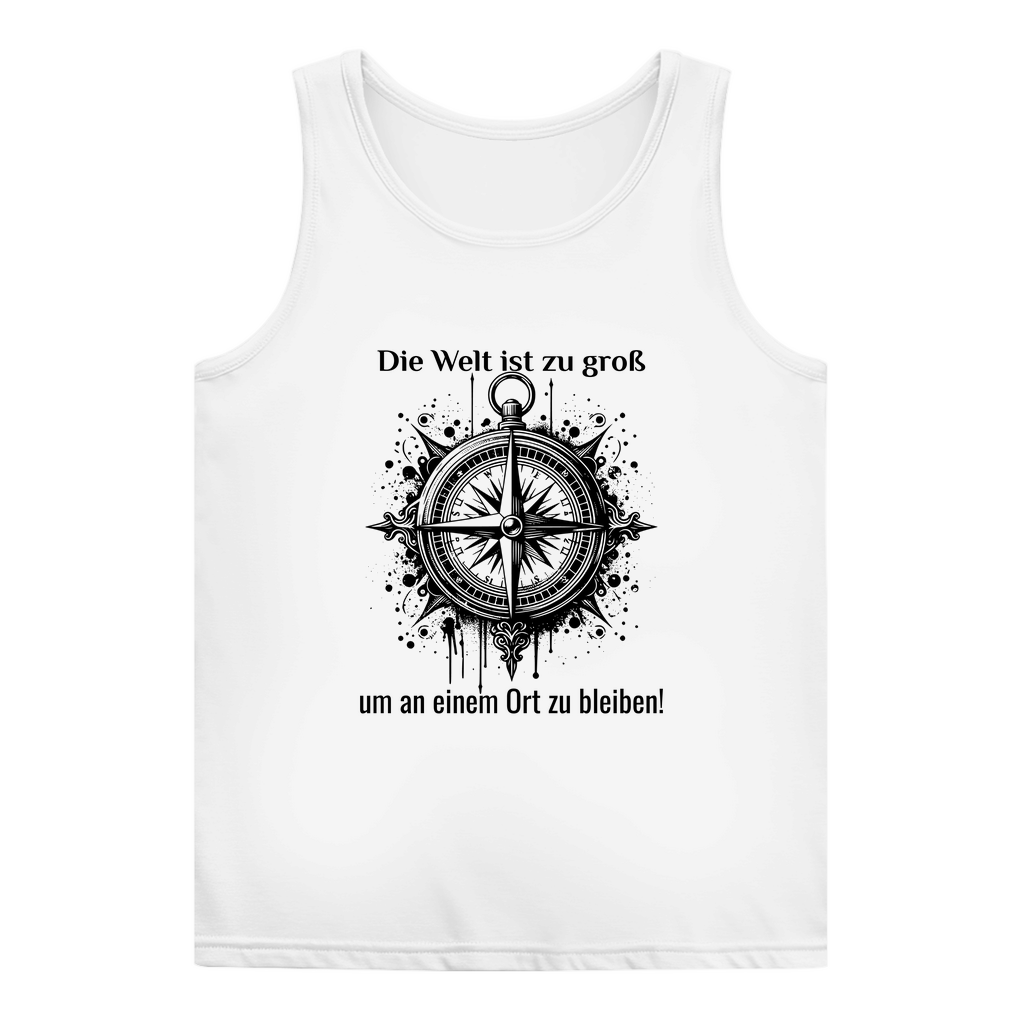 Die Welt ist zu groß, um an einem Ort zu bleiben! - Frauen Tank Top