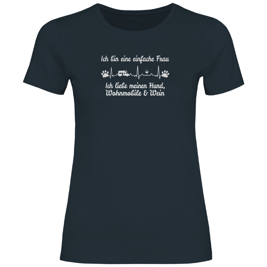 Einfache Frau - Liebe meinen Hund, Wohnmobil und Wein - Frauen Shirt - Campingfamilie.de