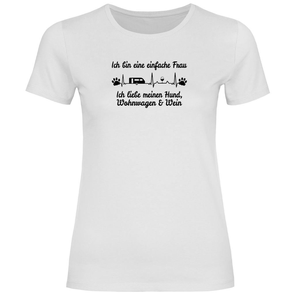 Einfache Frau - Liebe meinen Hund, Wohnwagen und Wein - Frauen Shirt - Campingfamilie.de