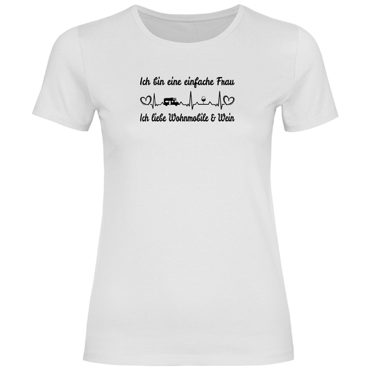 Einfache Frau - Liebe Wohnmobile und Wein - Frauen Shirt - Campingfamilie.de