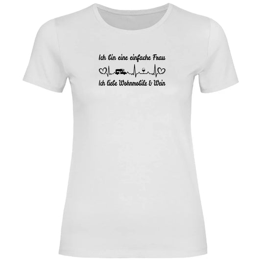 Einfache Frau - Liebe Wohnmobile und Wein - Frauen Shirt - Campingfamilie.de