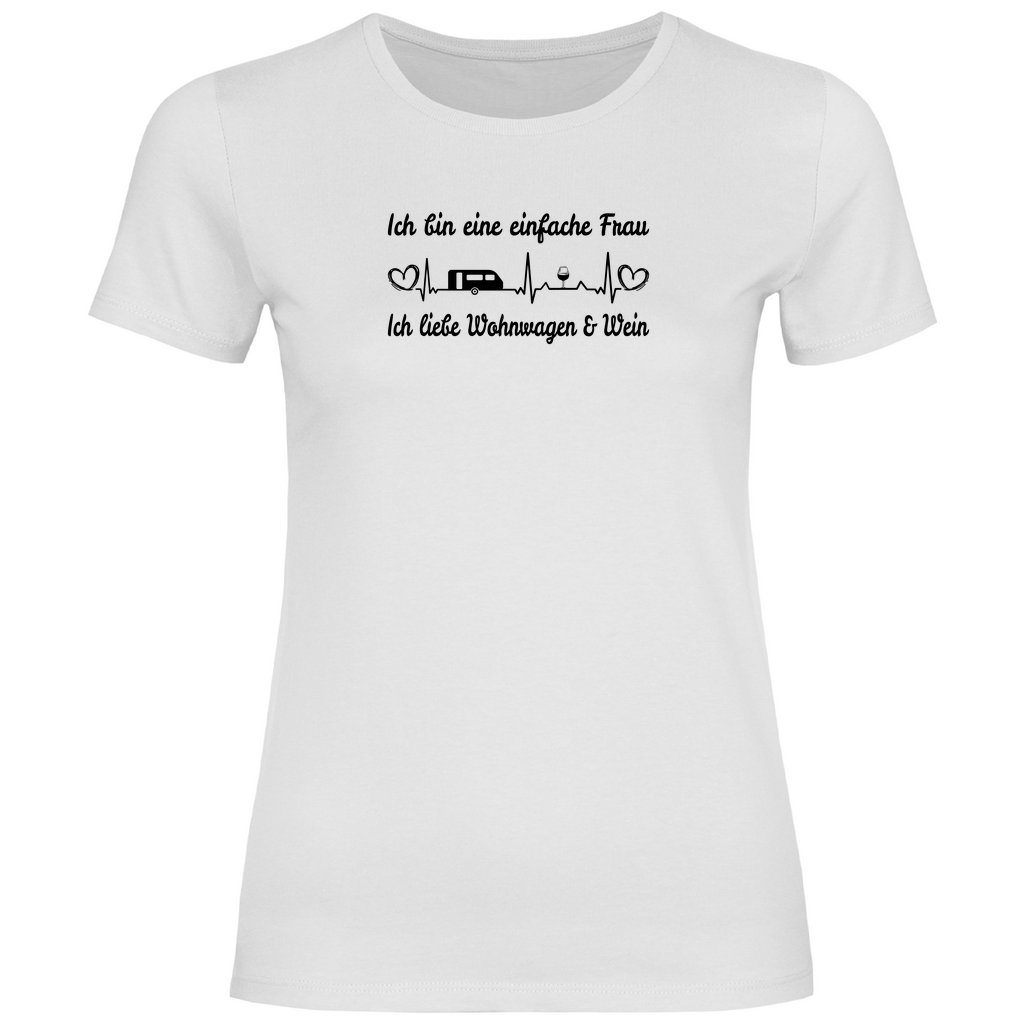Einfache Frau - Liebe Wohnwagen und Wein - Frauen Shirt - Campingfamilie.de