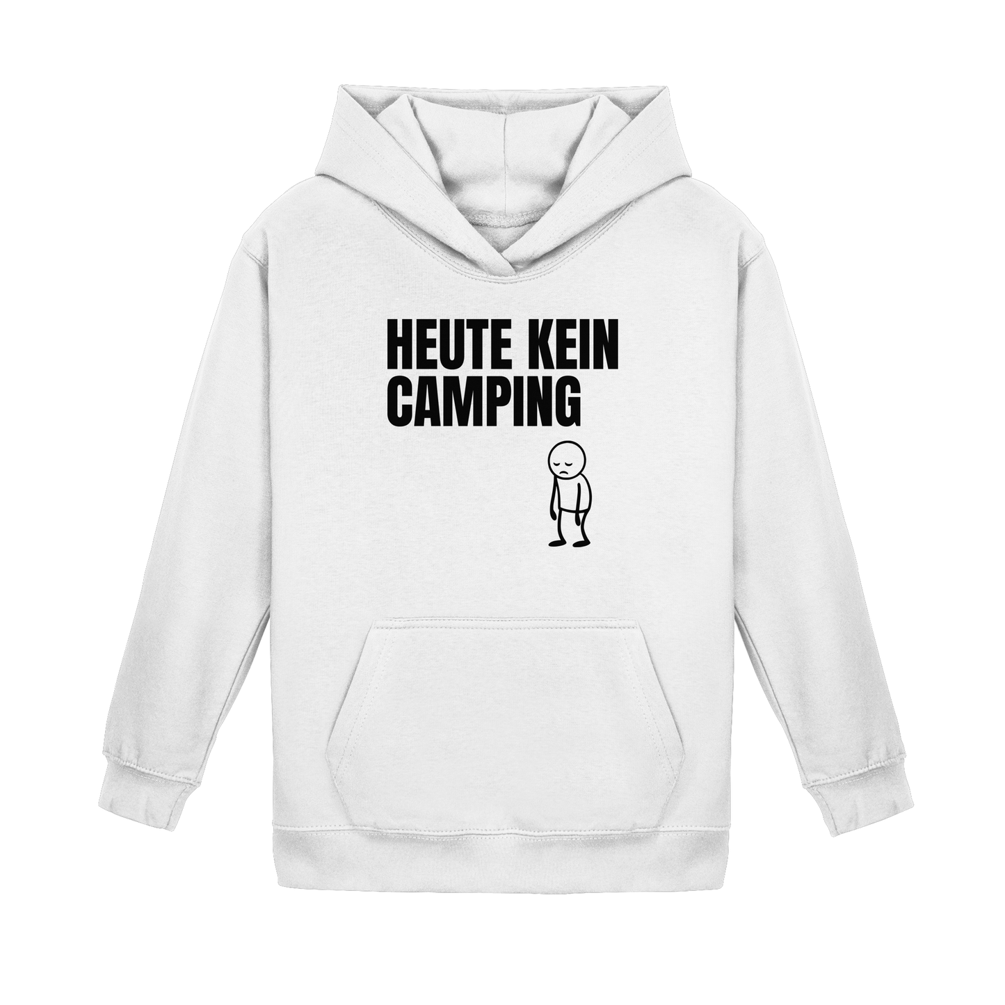 Heute kein Camping - Kids Hoodie