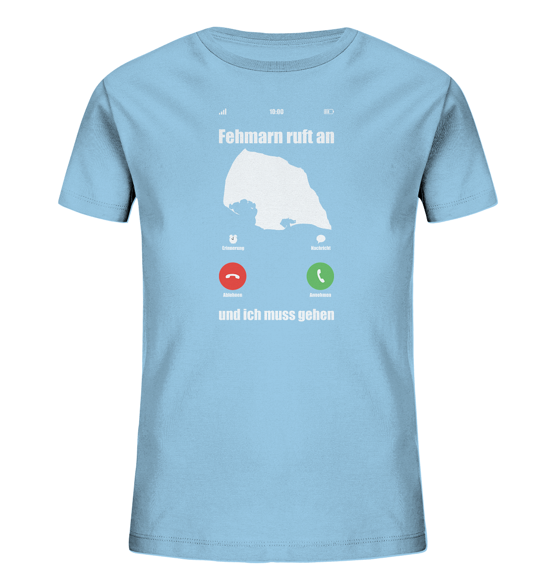 Fehmarn ruft an und ich muss gehen - Kids Organic Shirt