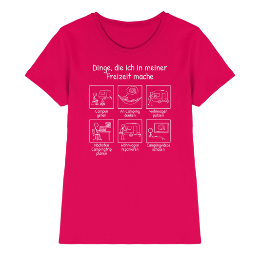 Dinge, die ich in meiner Freizeit mache (Wohnwagen) - Frauen Shirt