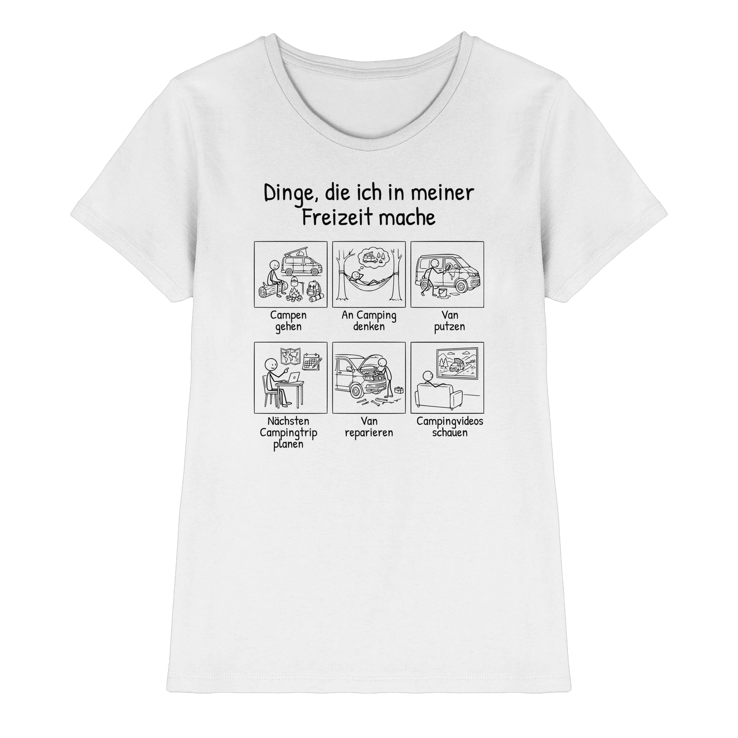 Dinge, die ich in meiner Freizeit mache (Van) - Frauen Shirt
