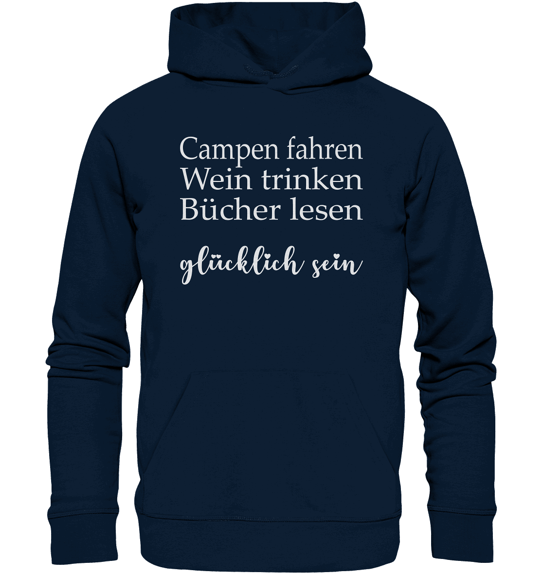Camping Wein Buch = Glücklich - Organic Basic Hoodie