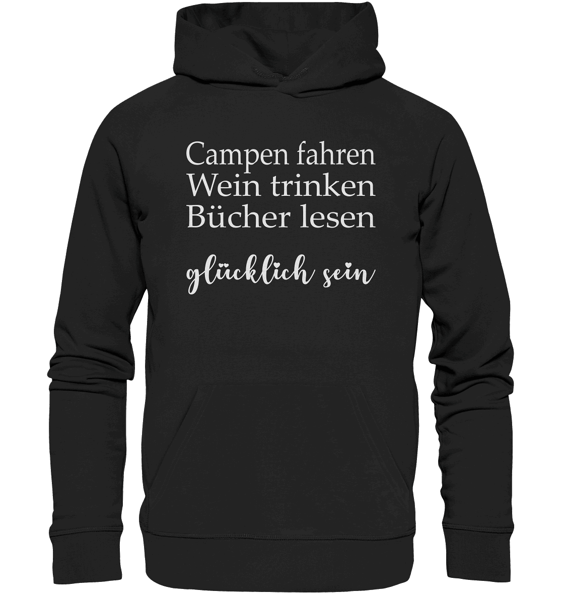 Camping Wein Buch = Glücklich - Organic Basic Hoodie