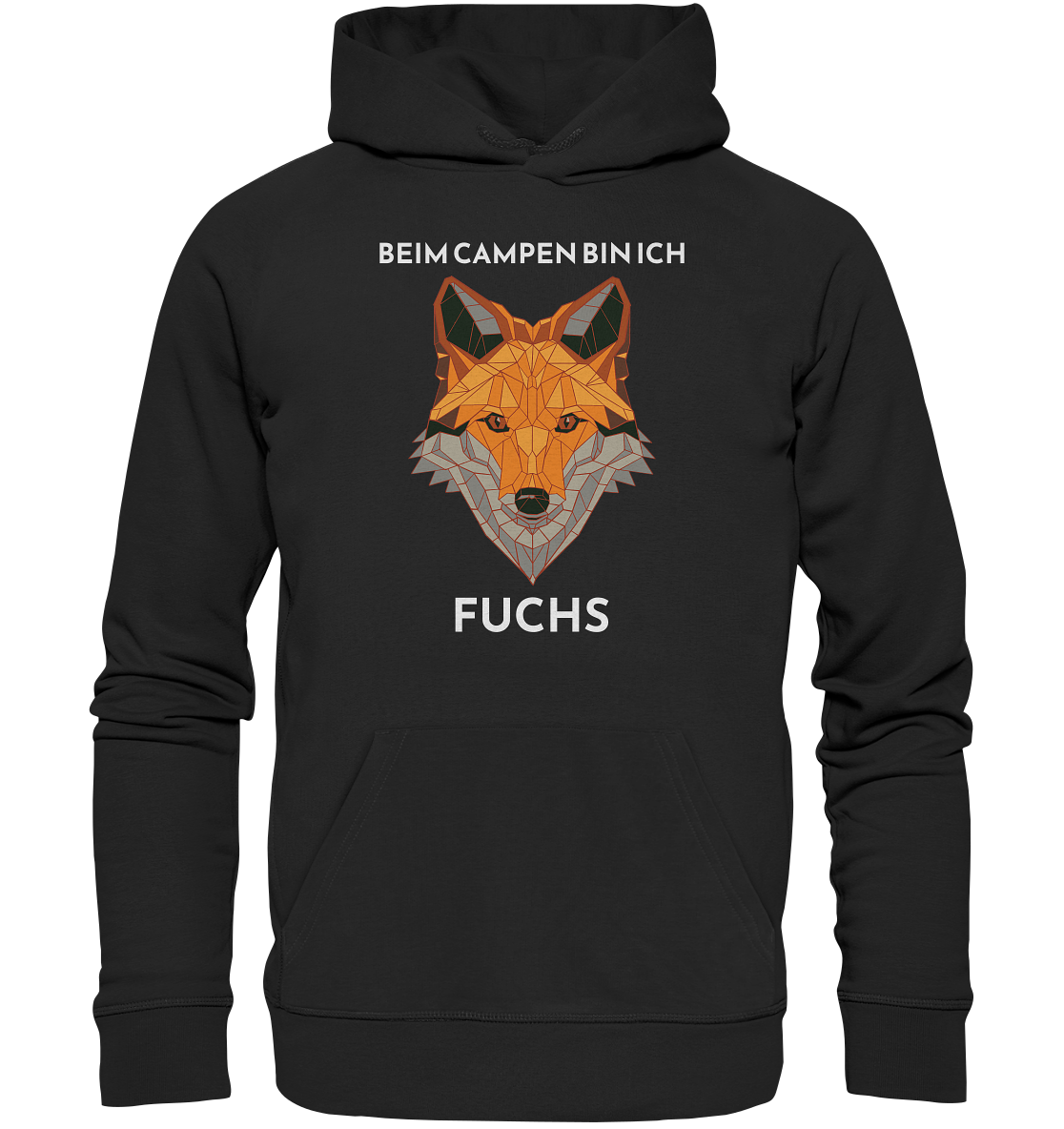 Beim Campen bin ich Fuchs - Organic Basic Hoodie