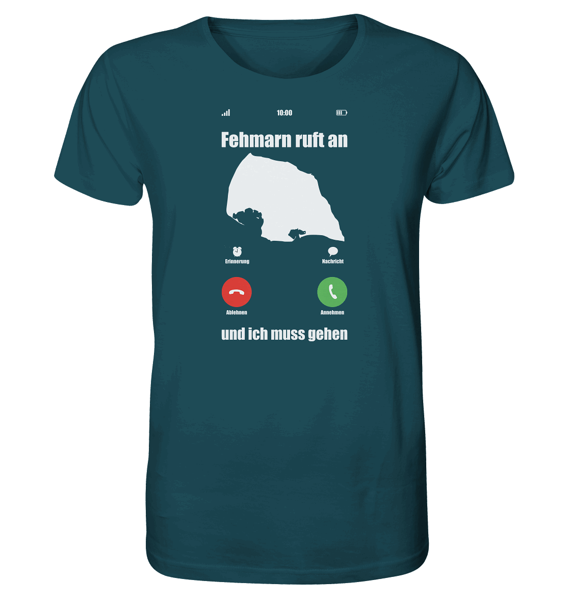 Fehmarn ruft an und ich muss gehen - Organic Shirt