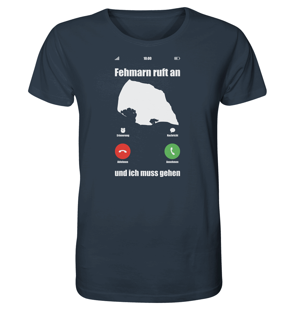 Fehmarn ruft an und ich muss gehen - Organic Shirt