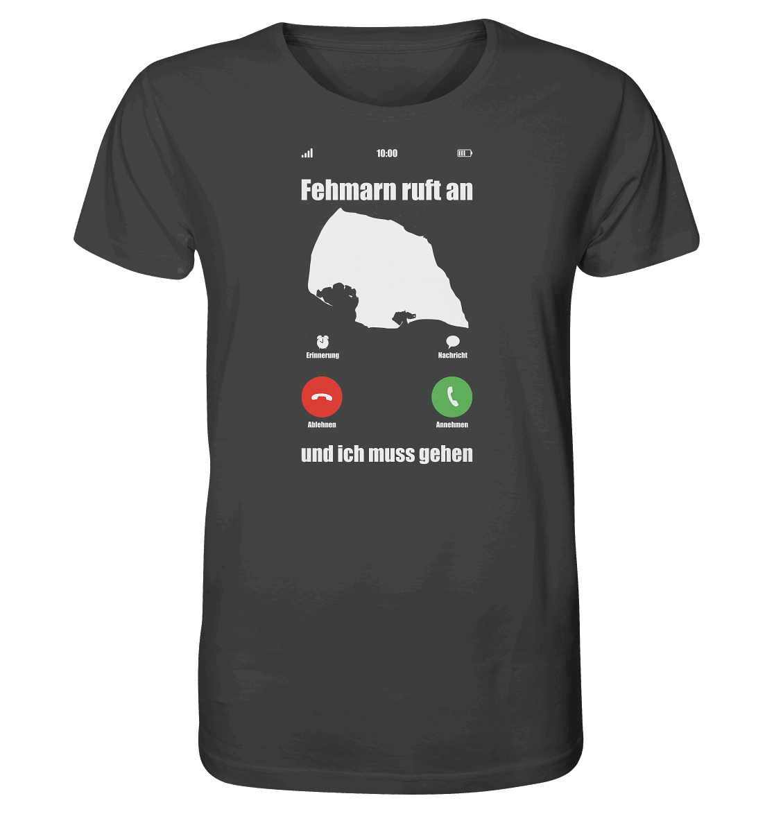 Fehmarn ruft an und ich muss gehen - Organic Shirt