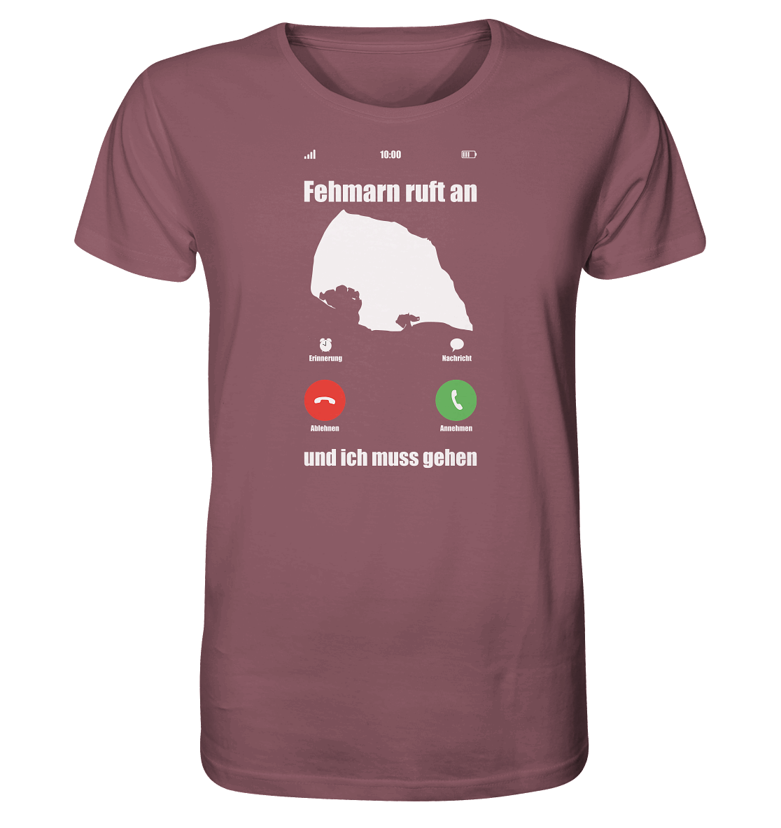 Fehmarn ruft an und ich muss gehen - Organic Shirt
