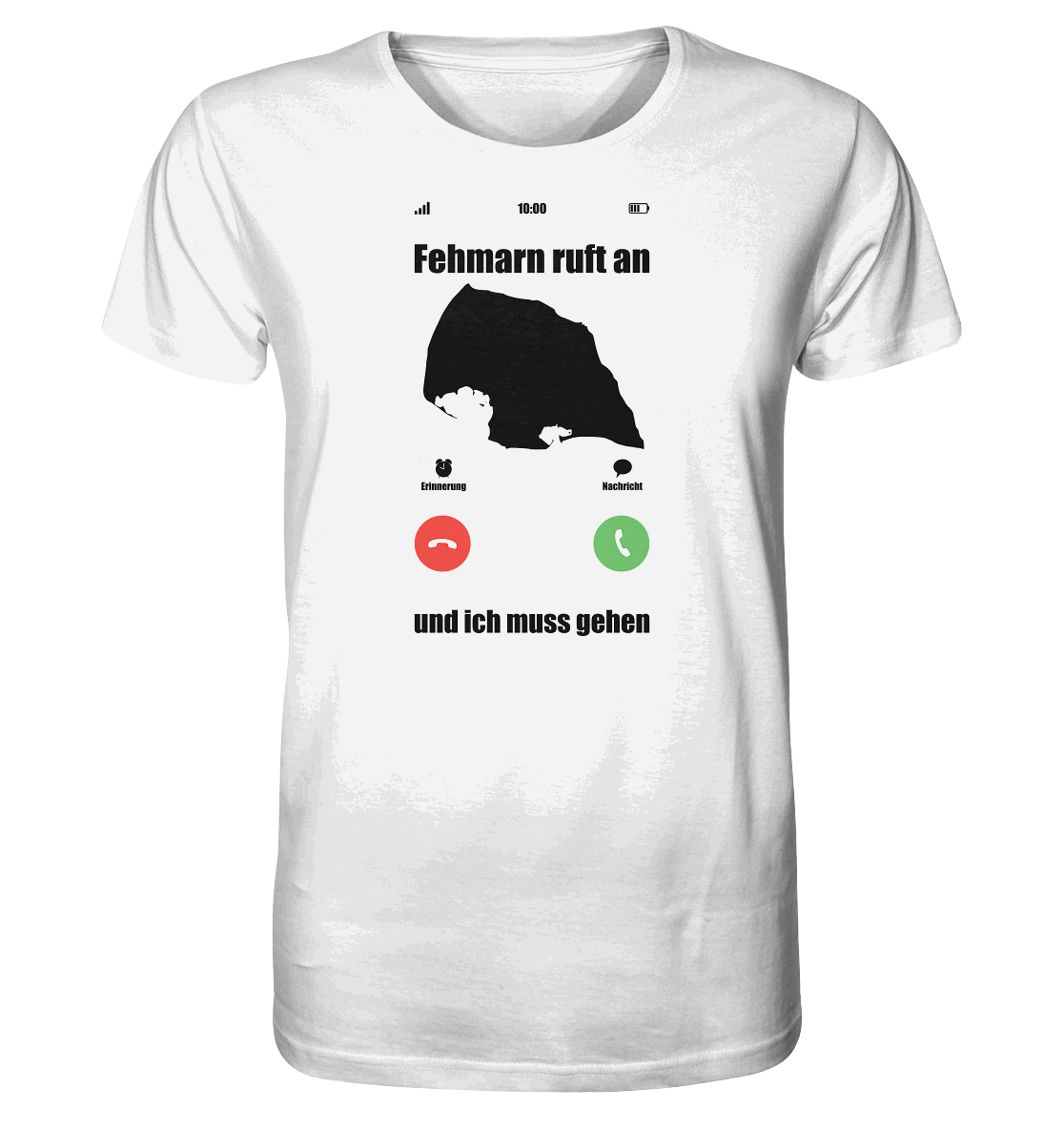 Fehmarn ruft an und ich muss gehen - Organic Shirt