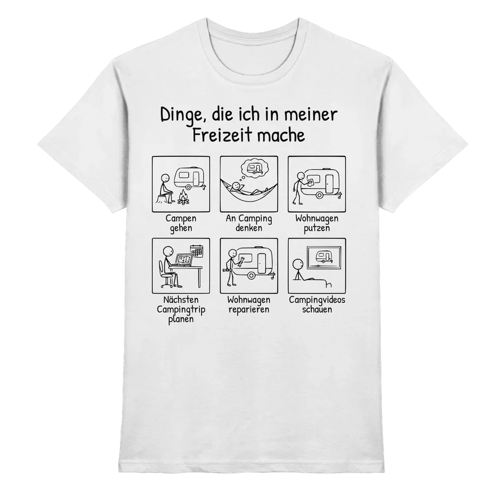 Dinge, die ich in meiner Freizeit mache (Wohnwagen) | Shirt für Camper