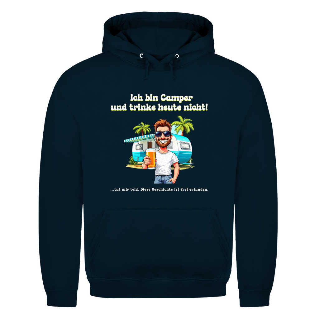 Ich bin Camper und trinke heute nicht - Männer Hoodie - Campingfamilie.de