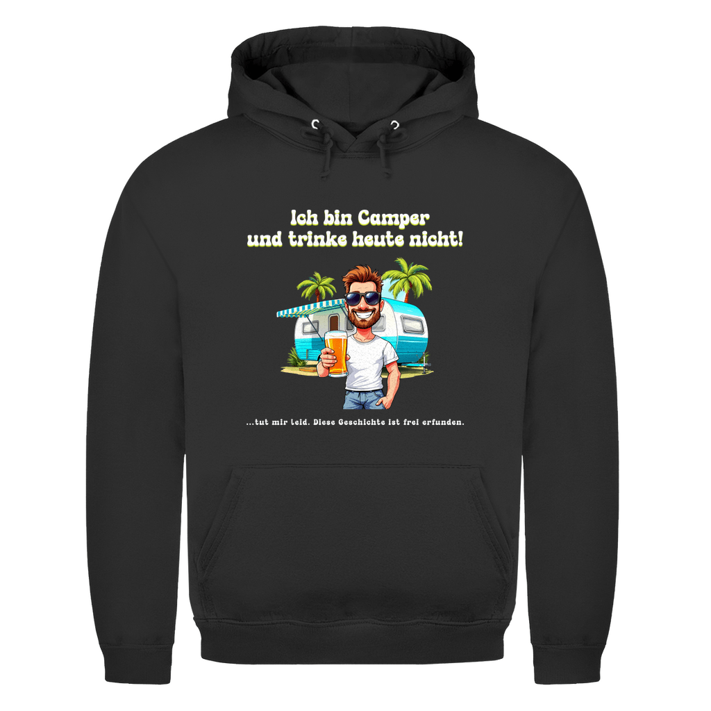 Ich bin Camper und trinke heute nicht - Männer Hoodie - Campingfamilie.de