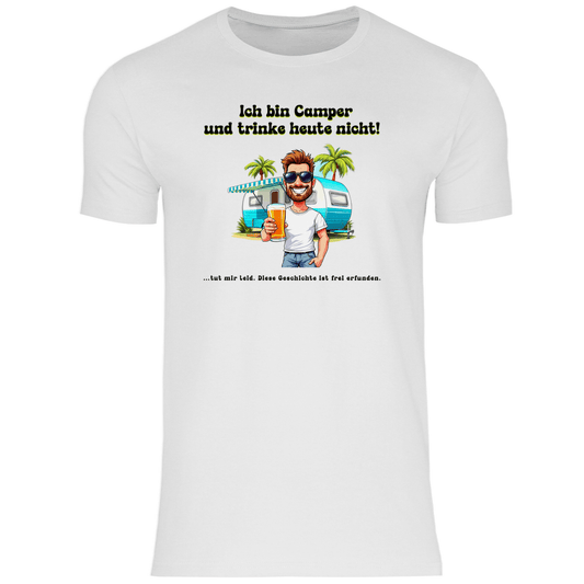 Ich bin Camper und trinke heute nicht - Männer Shirt - Campingfamilie.de