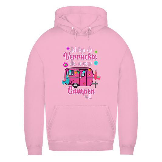 Ich bin die Verrückte, die immer Campen will - Frauen Hoodie - Campingfamilie.de