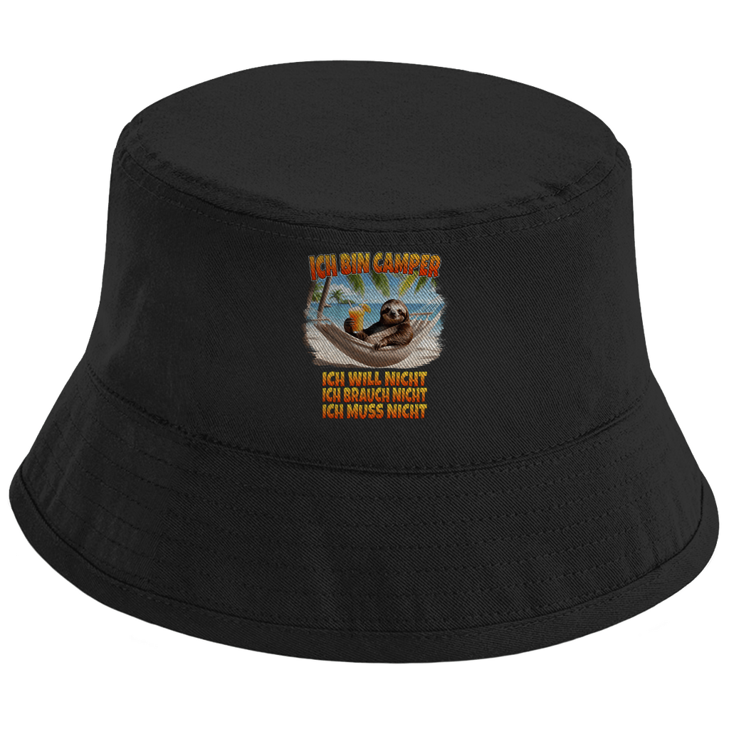 Ich will nicht, ich brauch nicht, ich muss nicht - Bucket Hat - Campingfamilie.de
