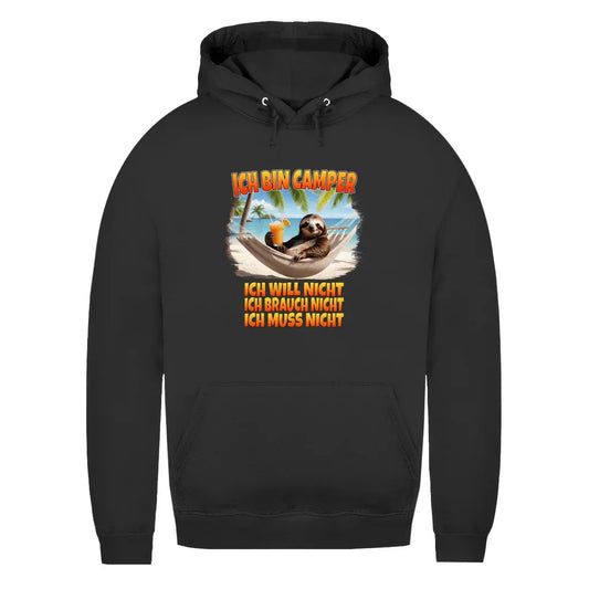 Ich will nicht, ich brauch nicht, ich muss nicht - Frauen Hoodie - Campingfamilie.de