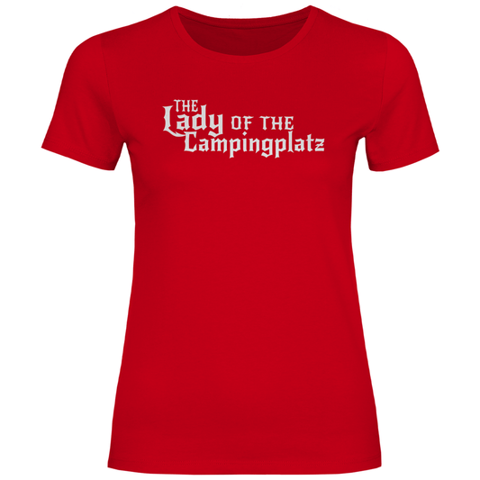 Lady of the Campingplatz - Frauen Shirt - Campingfamilie.de
