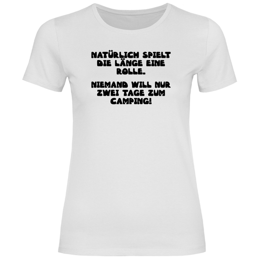 Länge spielt doch eine Rolle - Frauen Shirt - Campingfamilie.de