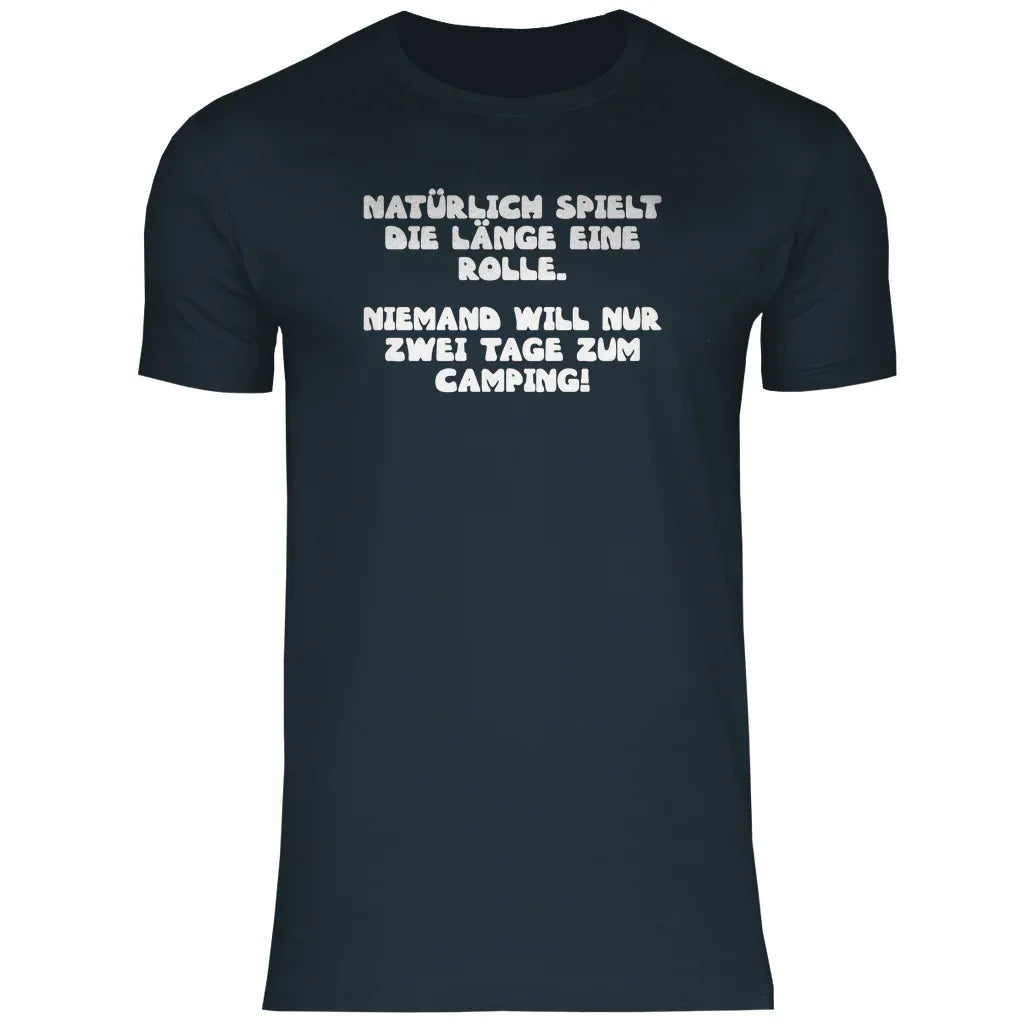 Länge spielt doch eine Rolle - Männer Shirt - Campingfamilie.de