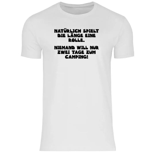 Länge spielt doch eine Rolle - Männer Shirt - Campingfamilie.de