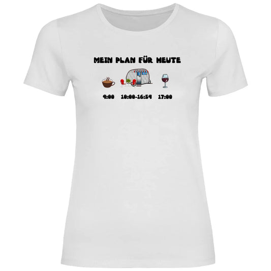 Mein Plan für heute: Kaffee, Camping, Wein - Frauen Shirt - Campingfamilie.de