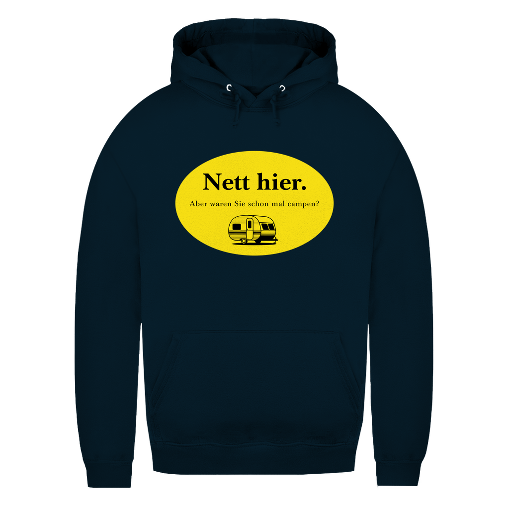 Nett hier. Aber waren Sie schon mal campen? - Frauen Hoodie - Campingfamilie.de