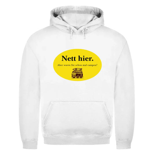 Nett hier. Aber waren Sie schon mal campen? - Männer Hoodie - Campingfamilie.de