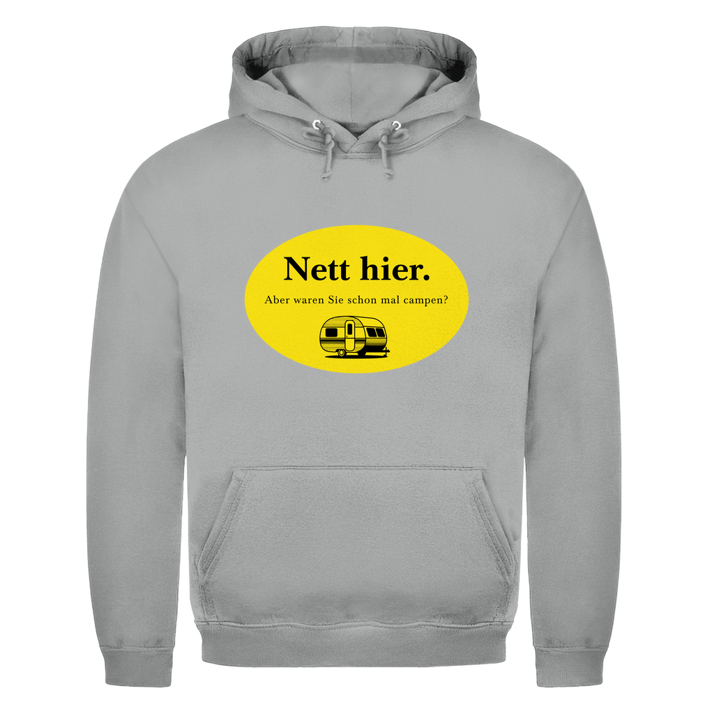 Nett hier. Aber waren Sie schon mal campen? - Männer Hoodie - Campingfamilie.de