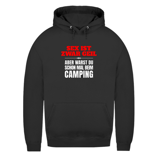 Sex ist zwar geil … aber warst du schon mal beim Camping? - Frauen Hoodie - Campingfamilie.de
